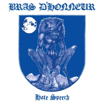 BRAS D'HONNEUR Hate Speech DIGIPAK , PRE-ORDER [CD]